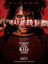 They Will Kill You